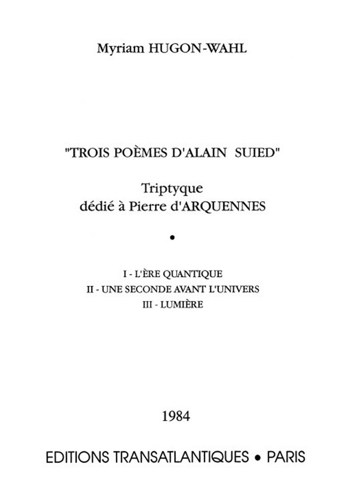 3 Poèmes D'Alain Suied : Tripyque